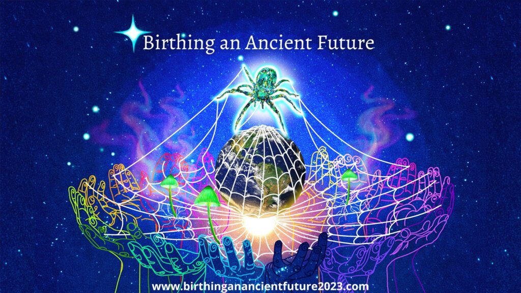 Birthing an Ancient Future 2