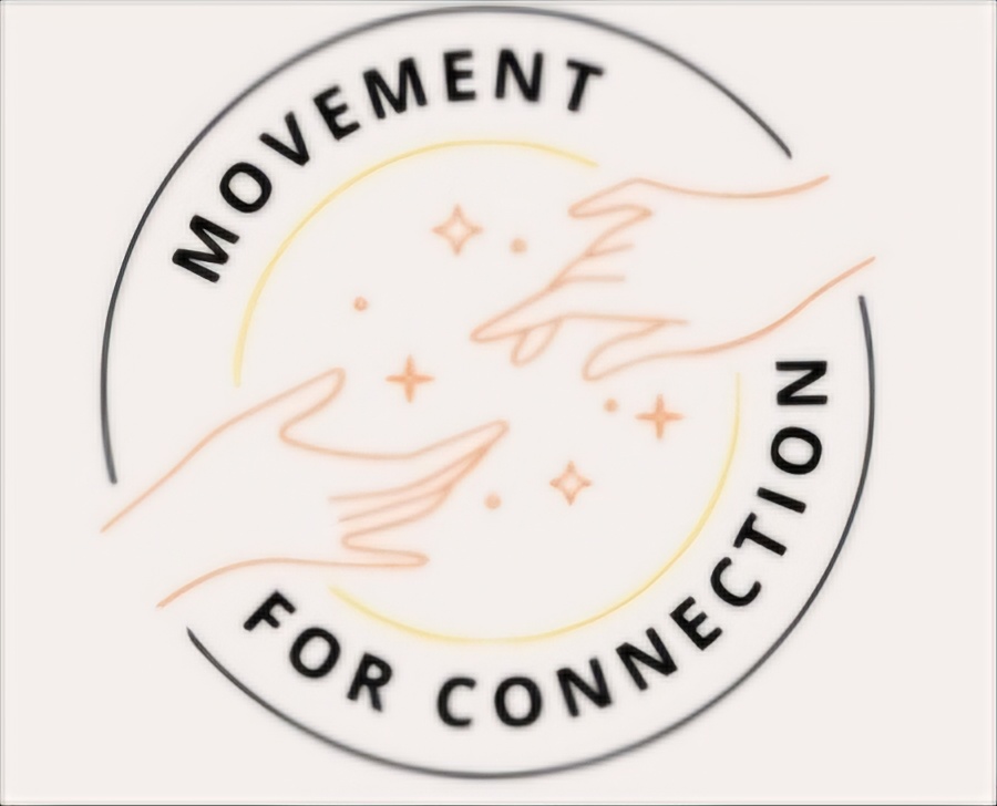 Movement for Connection